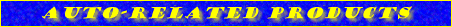 Auto-related Products